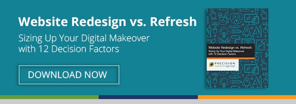 Free Download: Website Redesign vs. Refresh – Sizing Up Your Digital Makeover with 12 Decision Factors